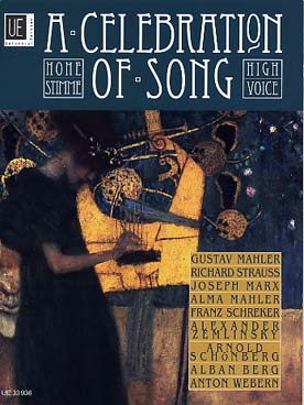 Illustration de A CELEBRATION OF SONG pour voix haute et piano : Mahler, Strauss, Schönberg, Berg Webern, Marx, Schreker et Zemlinsky