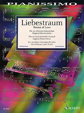 Illustration de LIEBESTRAUM : les "50 pièces classiques les plus merveilleuses" pour piano