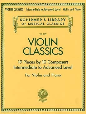 Illustration de VIOLIN CLASSICS - Niveau moyen à difficile : 19 pièces de 10 compositeurs