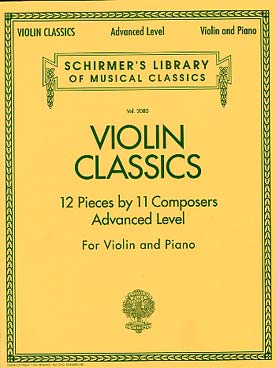 Illustration de VIOLIN CLASSICS - Niveau difficile : 12 pièces de 11 compositeurs