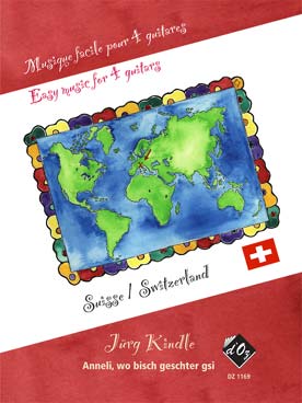 Illustration de MUSIQUE FACILE POUR 4 GUITARES - Suisse : Anneli, wo bisch geschter gsi de Jürg Kindle