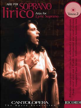 Illustration de ARIAS POUR SOPRANO LYRIQUE - Vol. 2 : Puccini, Bellini, Verdi et Mozart