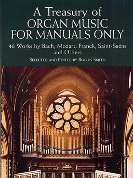 Illustration de TREASURY OF ORGAN MUSIC FOR MANUALS ONLY 46 morceaux