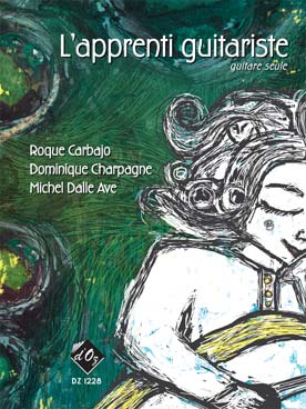 Illustration de L'APPRENTI GUITARISTE : 40 pièces progressives de Carbajo, Charpagne et Dalle Ave