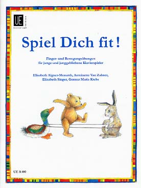 Illustration de SPIEL DICH FIT !gymnastique pour jeunes pianistes par Monarth/Van Zabner/Singer/ Krebs (texte allemand)