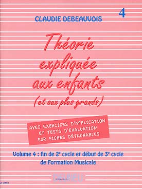 Illustration de La Théorie expliquée aux enfants - Vol. 4 : fin du 2e cycle et début de 3e cycle