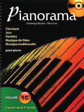 Illustration de PIANORAMA : pour apprendre le piano en s'amusant à travers toutes les tendances musicales actuelles. CD d'écoute inclus - Vol. 1 C : à partir de la 2e année