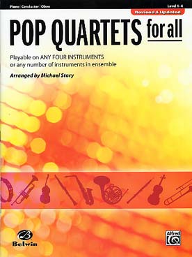 Illustration de POP QUARTETS FOR ALL: 12 thèmes célèbres (Summertime - Thème de James Bond - Peter Gunn...) arrangés par M. Story - Piano conducteur / hautbois