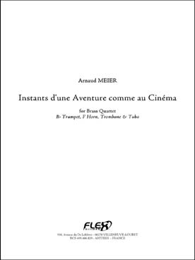Illustration de Instants d'une aventure comme au cinéma pour trompette, cor, trombone et tuba