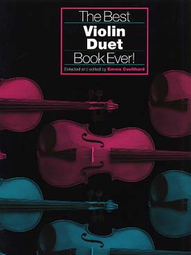 Illustration de THE BEST VIOLIN DUET BOOK EVER par E. Boulthard