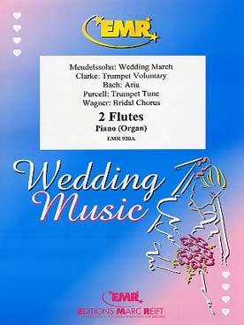 Illustration de WEDDING MUSIC : Bach, Clarke, Purcell, Mendelssohn, Wagner