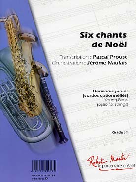 Illustration de SIX CHANTS DE NOËL (tr. Proust et orchestration Naulais pour harmonie junior à géométrie variable)