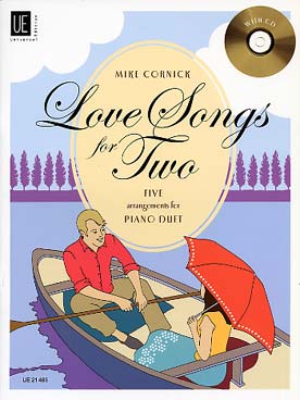 Illustration de LOVE SONGS FOR TWO : 5 arr. de Mike Cornick pour piano 4 mains ou piano + CD