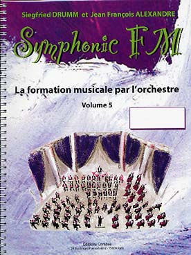 Illustration de Symphonic FM, la formation musicale par l'orchestre - Vol. 5 : module commun + flûte à bec (élève)