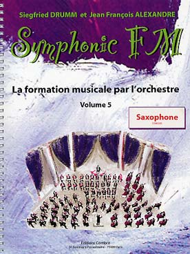 Illustration de Symphonic FM, la formation musicale par l'orchestre - Vol. 5 : module commun + saxophone alto ou ténor (élève)