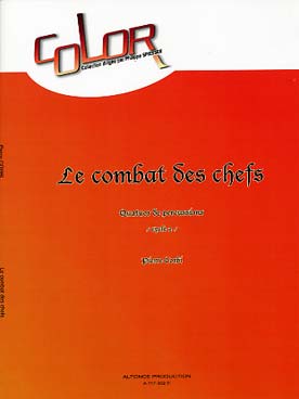 Illustration de Le Combat des chefs pour 4 percussions