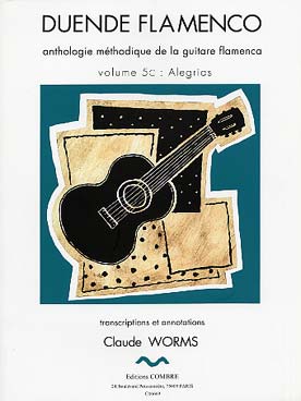 Illustration de Duende flamenco : anthologie méthodique de la guitare flamenca Alegrias - Vol. 5 C