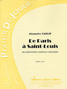 Illustration de De Paris à Saint-Louis pour saxhorn basse ou euphonium ou tuba et piano