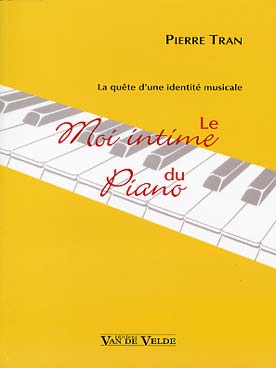 Illustration de Le Moi intime du piano, la quête d'une identité musicale