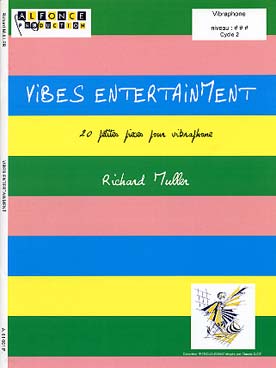Illustration de Vibes entertainement : 12 petites pièces pour vibraphone