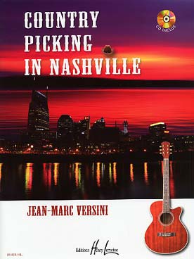 Illustration de Country picking in Nashville, méthode de guitare finger picking : 10 morceaux et exercices préparatoires, avec CD d'écoute
