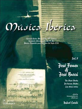 Illustration de MUSICA IBERICA : musique espagnole du 19e siècle - Vol. 5 : José Ferrer et José Broca
