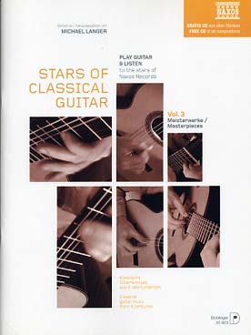 Illustration de STARS OF CLASSICAL GUITAR avec CD - Vol. 3 : Mudarra, Dowland, Scarlatti, Bach, Sor, Giuliani, Albeniz...