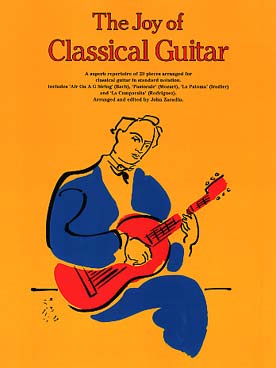 Illustration de JOY OF (les joies de...) - Classical Guitar : 29 morceaux arrangés par Zaradin