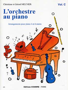 Illustration de L'Orchestre au piano, arrangements d'œuvres diverses - Vol. C : Schubert, Mozart, Beethoven, Bizet
