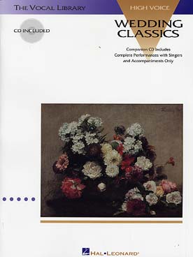 Illustration de WEDDING CLASSICS, chants de mariage pour voix haute avec CD play-along : Bach, Schubert, Schumann, Gounod...