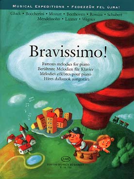 Illustration de BRAVISSIMO ! 19 mélodies célèbres de Boccherini, Beethoven, Wagner, Rossini, Mozart, Schubert, Gluck... (sél. Lakos)