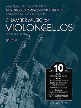 Illustration de MUSIQUE DE CHAMBRE pour 4 violoncelles - Vol. 10 : Haydn, Mozart, Beethoven, Dvorak et Schubert