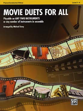 Illustration de MOVIE DUETS FOR ALL pour 2 cordes, vents ou cuivres piano/conducteur/hautbois