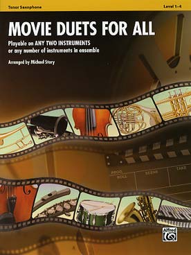 Illustration de MOVIE DUETS FOR ALL : 17 arrangements faciles de musiques de films (M. Story) pour 2 saxophones ténor