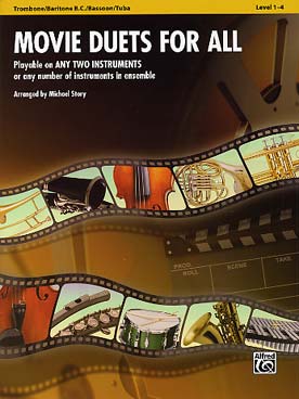 Illustration de MOVIE DUETS FOR ALL : 17 arrangements faciles de musiques de films (M. Story) pour 2 trombones/bassons/euphoniums