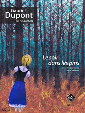 Illustration de Le Soir dans les pins, arr. Arnaud Sans pour orchestre de guitares   