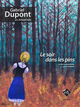 Illustration de Le Soir dans les pins, arr. Arnaud Sans pour orchestre de guitares