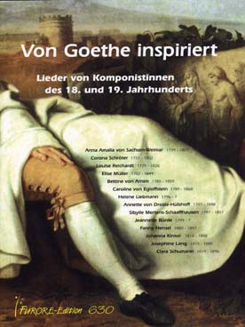 Illustration de INSPIRED BY GOETHE LIEDER BY WOMEN COMPOSERS OF 18 AND 19TH
