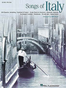 Illustration de SONGS OF ITALY : 20 airs traditionnels italiens arrangés pour pianiste débutant