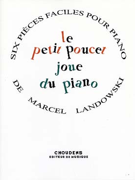 Illustration de Le Petit poucet joue du piano : 6 pièces faciles