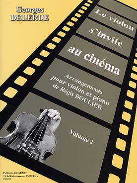 Illustration de Le Violon s'invite au cinéma : thèmes de musiques de film, arr. Régis Boulier - Vol. 2