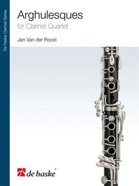 Illustration de Arghulesques pour quatuor de clarinettes