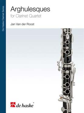 Illustration de Arghulesques pour quatuor de clarinettes