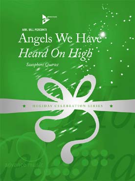 Illustration de Angels we have heard on high (les anges de nos campagnes), tr. Perconti pour quatuor de saxophones SATB