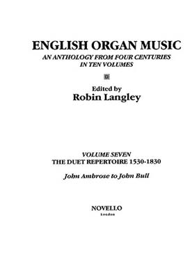Illustration de ENGLISH ORGAN MUSIC - Vol. 7 : duet repertoire 1530-1830
