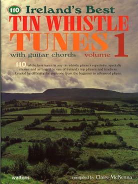 Illustration de 110 Ireland' s best tin whistle tunes (morceaux de difficulté croissante)