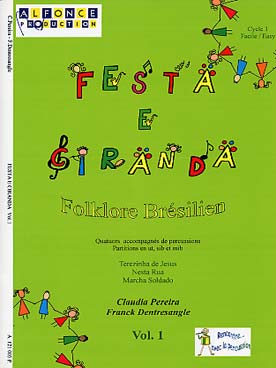 Illustration de Festa e Ciranda pour percussion et flûte - Vol. 1