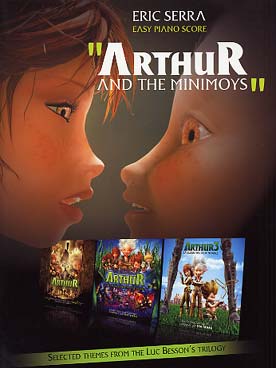 Illustration de Arthur and the minimoys : sélection de la trilogie de Luc Besson, avec photos - version piano facile