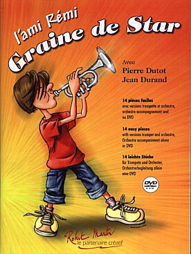Illustration de GRAINE DE STAR, l'ami Rémi : 14 pièces faciles de P. Dutot et J. Durand
