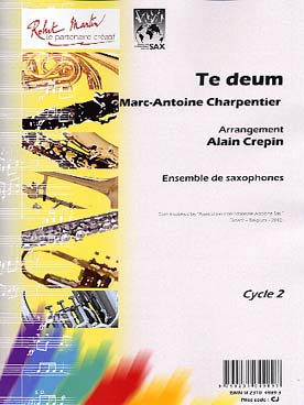 Illustration de Te deum, tr. Crépin pour ensemble de saxophones